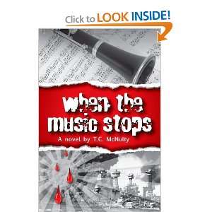  When the Music Stops [Paperback] T. C. McNulty Books