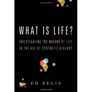   of Life in the Age of Synthetic Biology [Paperback] Ed Regis Books