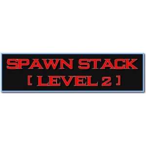  Spawn Stack [Level 2]