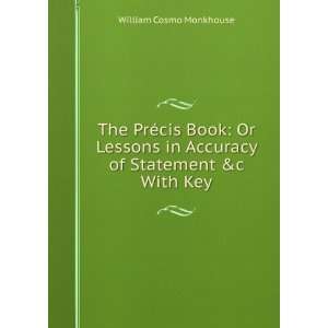   in Accuracy of Statement &c With Key William Cosmo Monkhouse Books