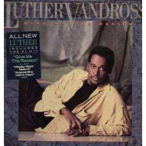  Give Me The Reason Luther Vandross Music