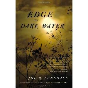  Edge of Dark Water [Hardcover] Joe R. Lansdale Books