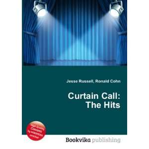  Curtain Call The Hits Ronald Cohn Jesse Russell Books