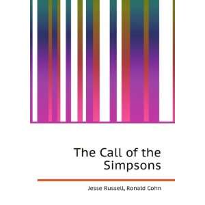  The Call of the Simpsons Ronald Cohn Jesse Russell Books