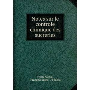   Controle Chimique Des Sucreries (French Edition) Franz Sachs Books