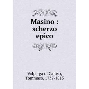   epico Tommaso, 1737 1815 Valperga di Caluso  Books