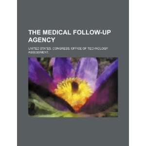  The Medical Follow Up Agency (9781234803698) United 