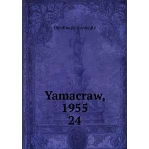 Yamacraw, 1955. 24 Oglethorpe University  Books