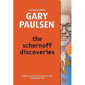  The Schernoff Discoveries [Paperback] Gary Paulsen Books