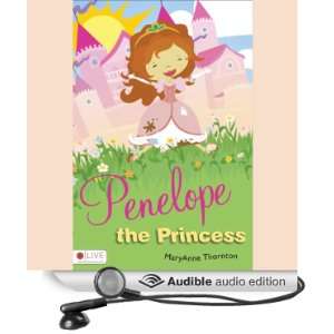  Penelope The Princess (Audible Audio Edition) MaryAnne 