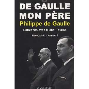   et seconde partie (9782846661737) Philippe de Gaulle Books