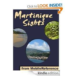 Martinique Sights 2012 a travel guide to the main attractions in the 