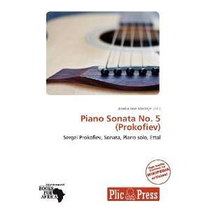   Sonata No. 5 (Prokofiev) (9786136381800) Janeka Ane Madisyn Books
