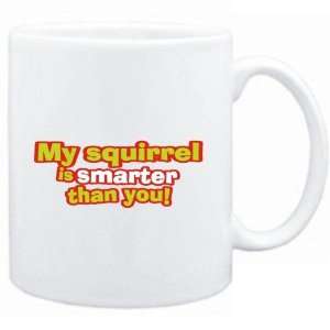  Mug White  My Squirrel is smarter than you  Animals 