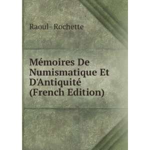   Et DAntiquitÃ© (French Edition) Raoul  Rochette Books