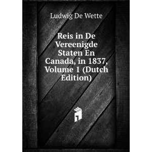  Reis in De Vereenigde Staten En Canada, in 1837, Volume 1 