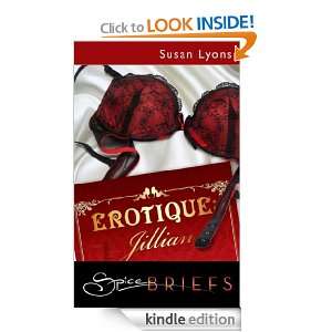 Erotique Jillian (Spice Briefs) Susan Lyons  Kindle 