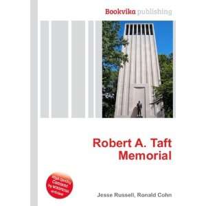  Robert A. Taft Memorial Ronald Cohn Jesse Russell Books