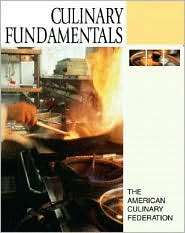 Culinary Fundamentals, (0131180118), The American Culinary Federation 