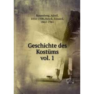   . vol. 1 Adolf, 1850 1906,Heyck, Eduard, 1862 1941 Rosenberg Books