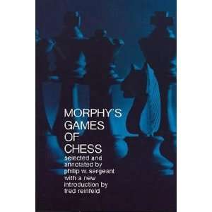  Morphys Games of Chess   [MORPHYS GAMES OF CHESS 