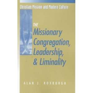   Mission & Modern Culture) [Paperback] Alan J. Roxburgh Books