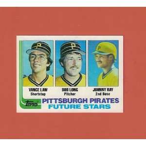   Rookie (Pittsburgh Pirates) (Vance Law) (Bob Long)