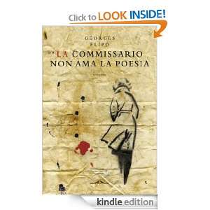 La commissario non ama la poesia (Romanzi) (Italian Edition) Georges 