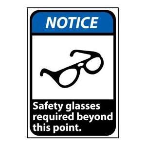 Notice Sign 14x10 Rigid Plastic   Safety Glasses Required Beyond This 