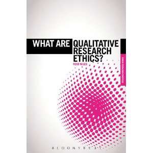  What are Qualitative Research Ethics? (What Is? Research 