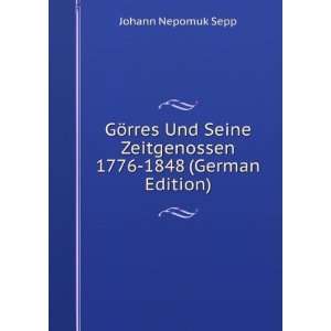   1776 1848 (German Edition) (9785877987708) Johann Nepomuk Sepp Books