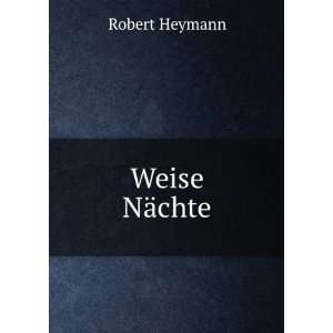  Weise NÃ¤chte Robert Heymann Books
