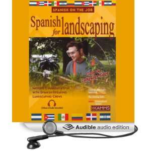 Spanish for Landscaping [Unabridged] [Audible Audio Edition]