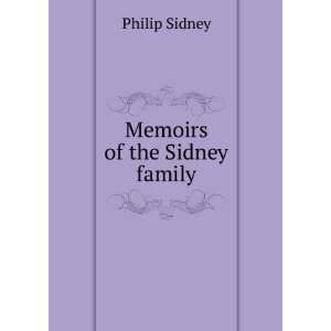  Memoirs of the Sidney family Philip Sidney Books