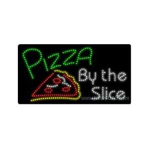  Pizza by the Slice LED Sign 17 x 32