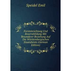   Staatsforste (German Edition) Speidel Emil  Books