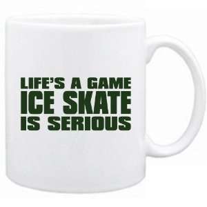  New  Life Is A Game , Ice Skate Is Serious   Mug 