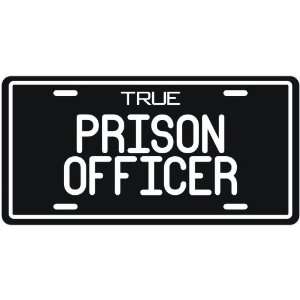  New  True Prison Officer  License Plate Occupations 