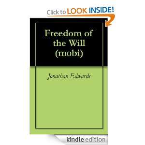 Freedom of the Will (mobi) Jonathan Edwards  Kindle Store
