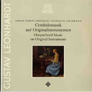   On Original Instruments Farnaby / Tomkins / Frescobaldi / Bach Music