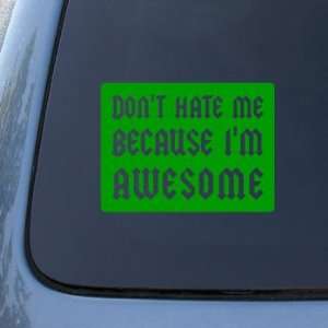   ME BECAUSE IM AWESOME   Vinyl Car Decal Sticker #1625  Vinyl Color