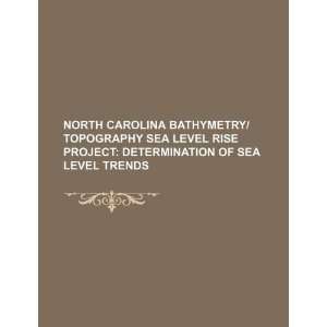  North Carolina bathymetry/topography sea level rise project 