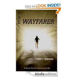 The Wayfarer George Urbaniak  Kindle Store