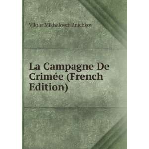   De CrimÃ©e (French Edition) Viktor Mikhalovch Anichkov Books
