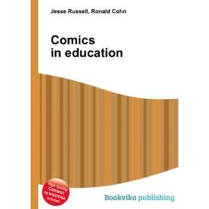 Comics in education Ronald Cohn Jesse Russell  Books