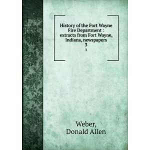   Wayne, Indiana, newspapers. 3 Donald Allen Weber  Books