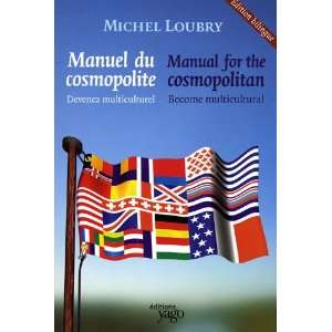  manuel du cosmopolite ; devenez multiculturel / manual 