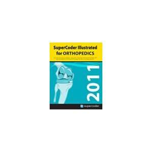  2011 SuperCoder Illustrated for Orthopedics (Your 