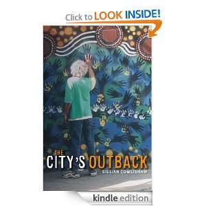 The Citys Outback Gillian Cowlishaw  Kindle Store