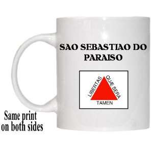 Minas Gerais   SAO SEBASTIAO DO PARAISO Mug Everything 